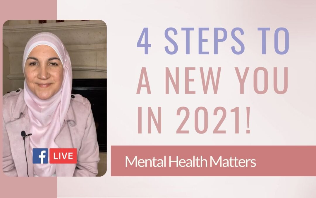 4 Steps To A New You in 2021!