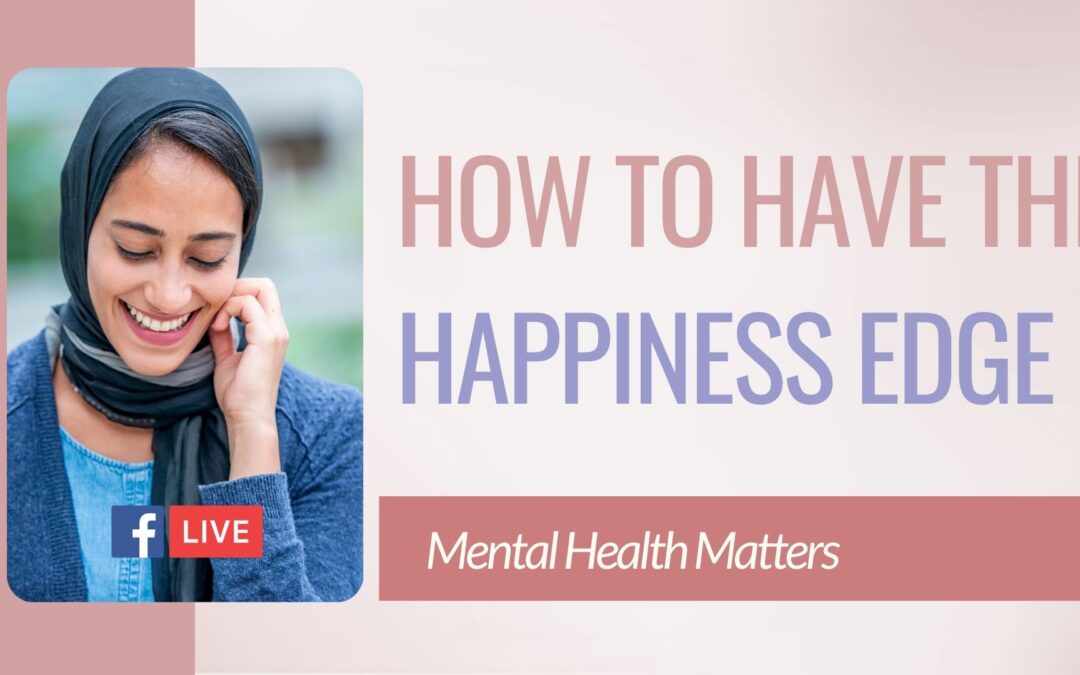 How to Have the Happiness Edge