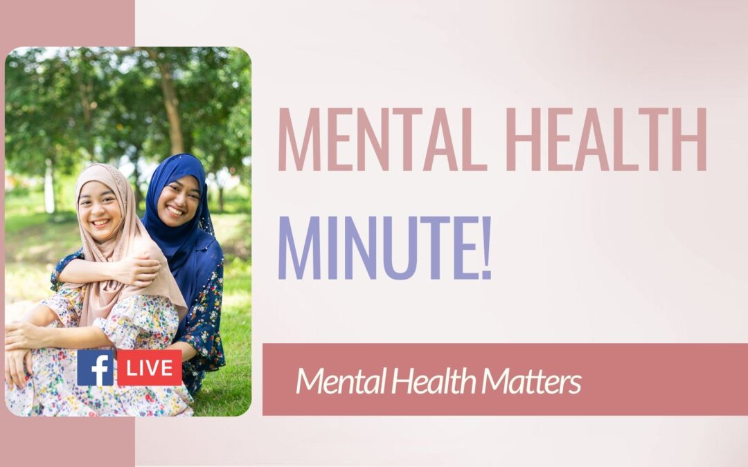 Mental Health Minute!