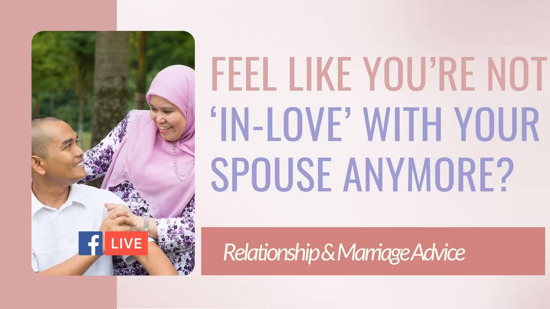 feel like you’re not ‘in-love’ with your spouse anymore
