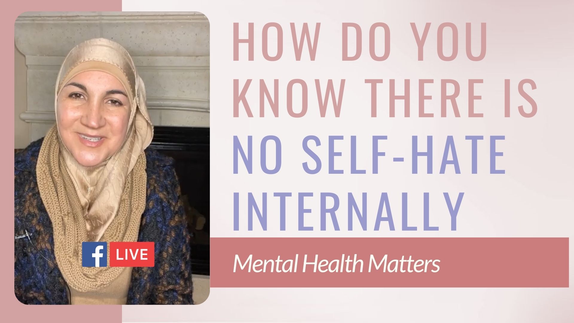 How do you know there is no self-hate internally