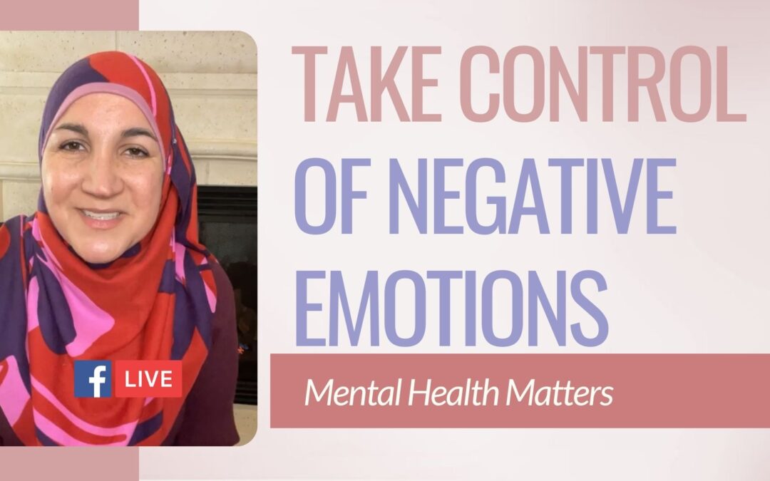 Take control of your negative emotions when everything is going wrong!