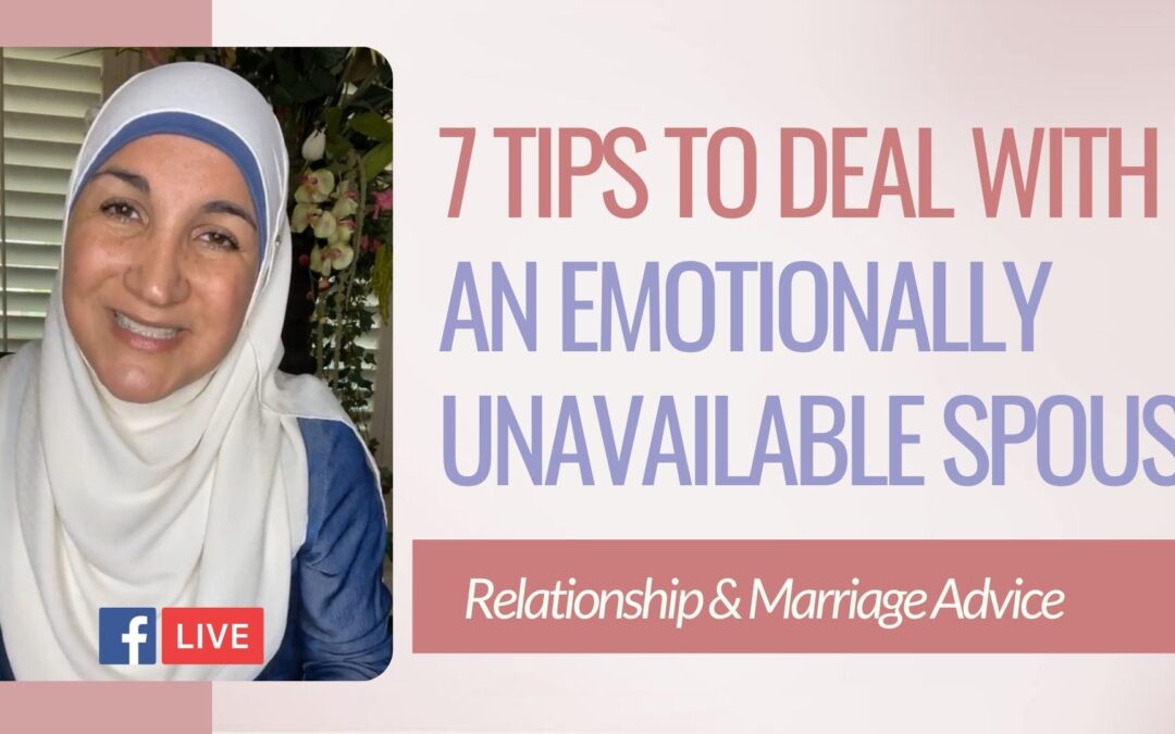 7 Tips To Deal With An Emotionally Unavailable Spouse: