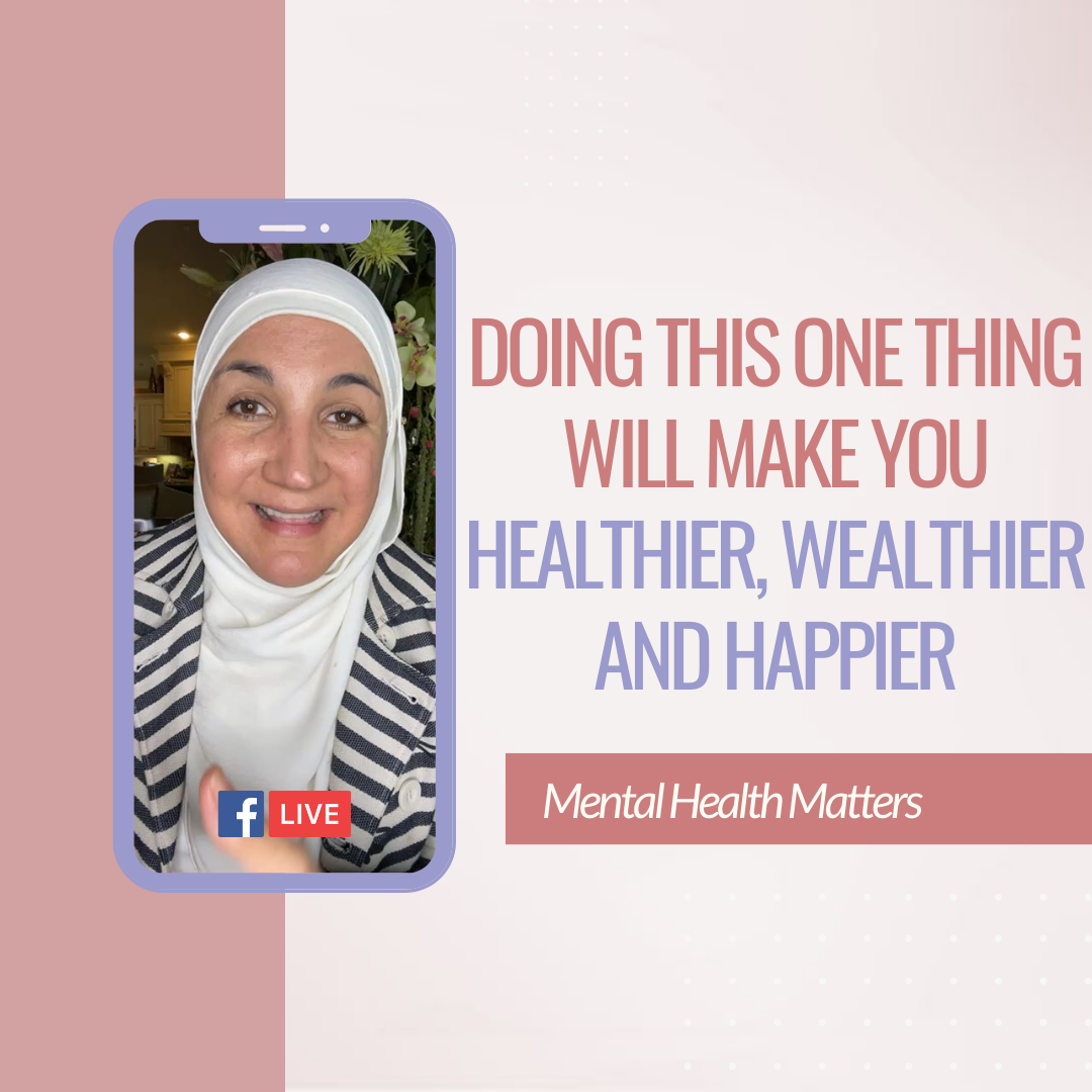Doing this one thing will make you healthier, wealthier and happier